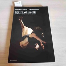 TEATRO AKROPOLIS TESTIMONIANZE