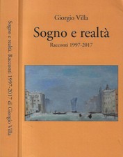Sogno e realtà. Racconti 1997
