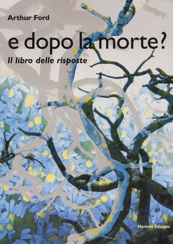 Libro arthur ford e - -, dopo