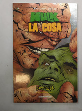 Dark Side Il Lato Oscuro Dei Fumetti Numero 6 Hulk La Cosa