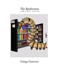 The Bookworm: and other