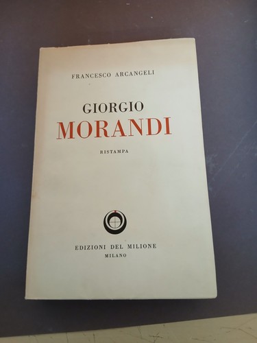 Arcangeli giorgio morandi - arcangeli,