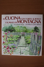 In cucina con l'orto, il bosco e il prato di montagna - Eugenio Pol