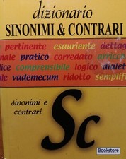 DIZIONARIO SINONIMI E CONTRARI