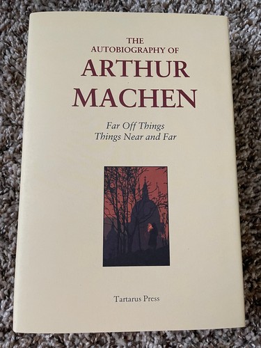 Autobiography arthur machen - autobiography, of