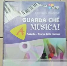 GUARDA CHE MUSICA! VOLUME A