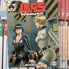 Legs Weaver Numero 119 ULTIMO RARO NUMERO Della Serie Legs