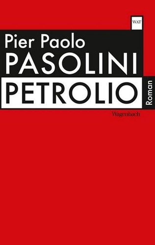 Pier paolo pasolini - pasolini, petrolio