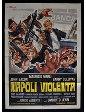 manifesto NAPOLI VIOLENTA maurizio merli umberto lenzi 1 edizione 1976 tipo A A3