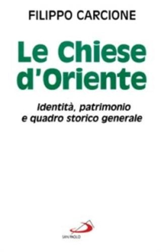 Chiese oriente - le, d'oriente