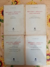 Meccanica Applicata Alle Macchine 4 Volumi - Ottorino Sesini - Ed. Ambrosiana 