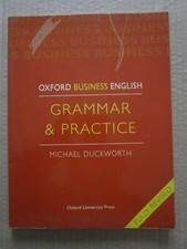 # GRAMMAR & PRACTICE / OXFORD BUSINESS ENGLISH 