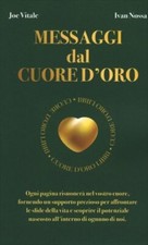 LIBRO MESSAGGI DAL CUORE D'ORO