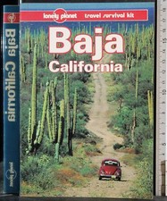 TRAVEL SURVIVAL KIT. BAJA. CALIFORNIA. BERNHARDSON, WAYNE. LONELY PLANET.