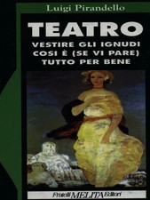 TEATRO PIRANDELLO- VESTIRE GLI