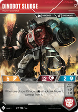 Dinobot Sludge - Mighty Stomper - FOIL - Wave 1: The Autobots - Transformers TCG