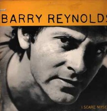 Barry reynolds scare - barry, myself