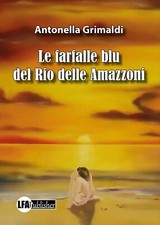 Le farfalle blu del rio delle