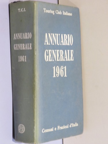 Annuario generale 1961 comuni - annuario,
