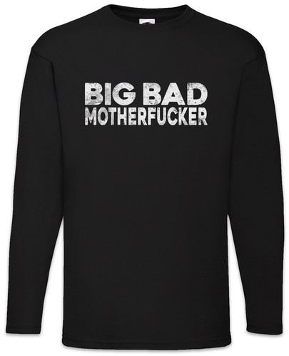 Big bad motherfucker langarm - big,