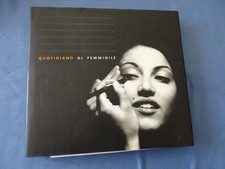 Fotografia-Quotidiano al femminile-30 storie di donne nell'Italia che cambia....