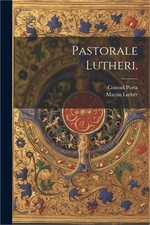 Pastorale Lutheri. (Paperback