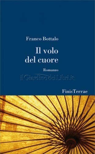Libro volo del cuore - il,