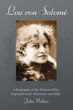 Lou von Salome: A Biography of