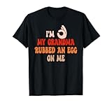 Groovy Retro I'm Ok Mia Nonna Strofinato Un Uovo Su Me Maglietta