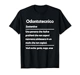 Odontotecnico definizione | Divertente tecnico dentista Maglietta