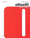 Olivetti. Storie da una collezione. Ediz. a colori