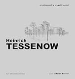 Heinrich Tessenow avvicinamenti e progetti iconici