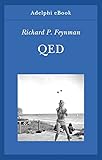 QED: La strana teoria della luce e della materia