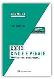 Codici civile e penale. Annotati con la giurisprudenza. Esame avvocato 2017