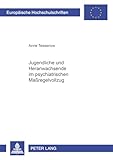 Jugendliche und Heranwachsende im psychiatrischen Maßregelvollzug: 3538
