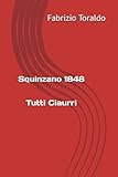 Squinzano 1848: Tutti Ciaurri