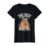 Best Pom Mom Ever Pomerania Spitz Tedesco Nano Regalo Donne Maglietta