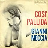 Gianni Meccia ‎– Così Pallida