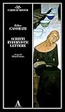 Scritti, interviste, lettere