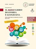 Il nuovo libro di storia e geografia. Per i percorsi di primo livello dei CPIA
