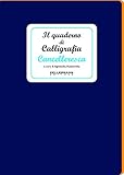 Il quaderno di calligrafia cancelleresca