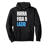 Lazio Birra Figa Divertente Sono un Uomo Semplice Laziale Felpa con Cappuccio