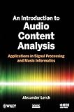 An Introduction to Audio Content Analysis: Applications in Signal Processing and Music Informatics