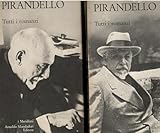 pirandello tutti i romanzi vol. i-ii ( i meridiani