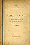 La Pietra di Vicenza alla IV Esposizione Internazionale delle arti decorative e industriali moderne Monza. Consiglio provinciale dell'economia di Vicenza.
