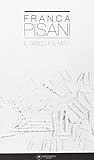 Franca Pisani. Il gioco e il mito