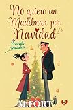 No Quiero un Madelman por Navidad: Comedia romántica navideña