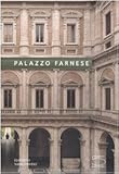 Palazzo Farnese. Ediz. illustrata