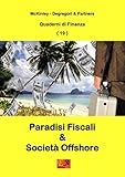 Paradisi Fiscali e Società Offshore (Quaderni di Finanza Vol. 19)