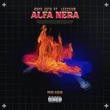 ALFA NERA [Explicit]